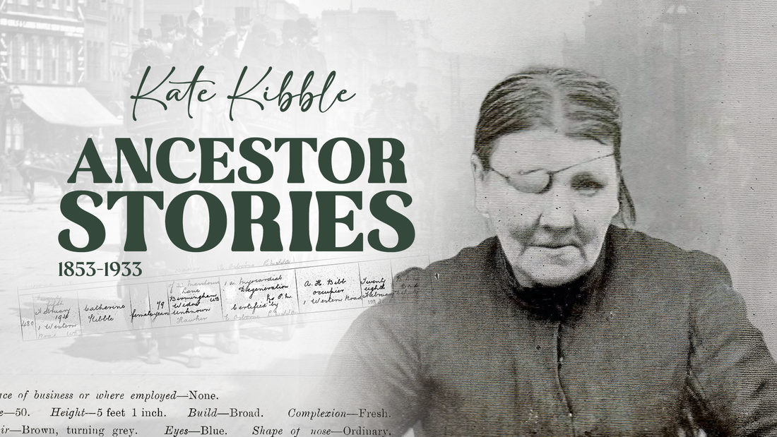 Ancestor Stories: Kate Kibble